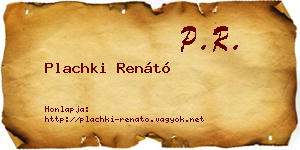 Plachki Renátó névjegykártya
